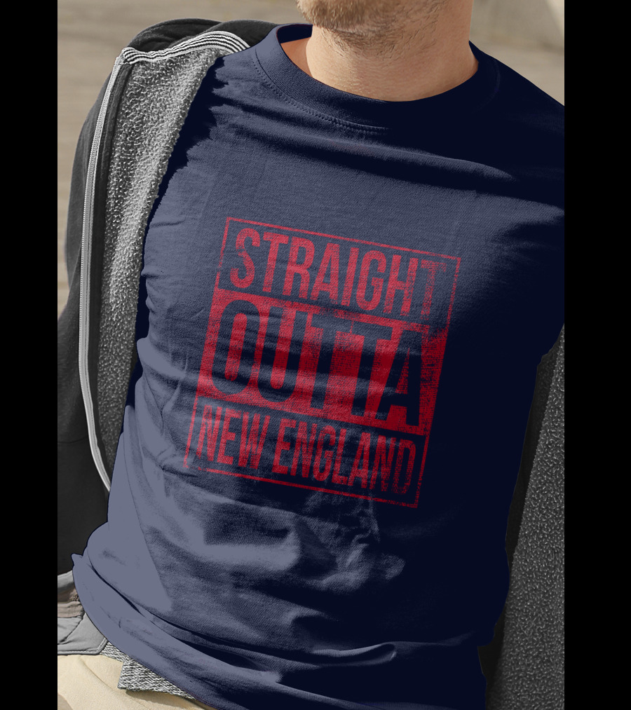 Straight Outta New England T-Shirt