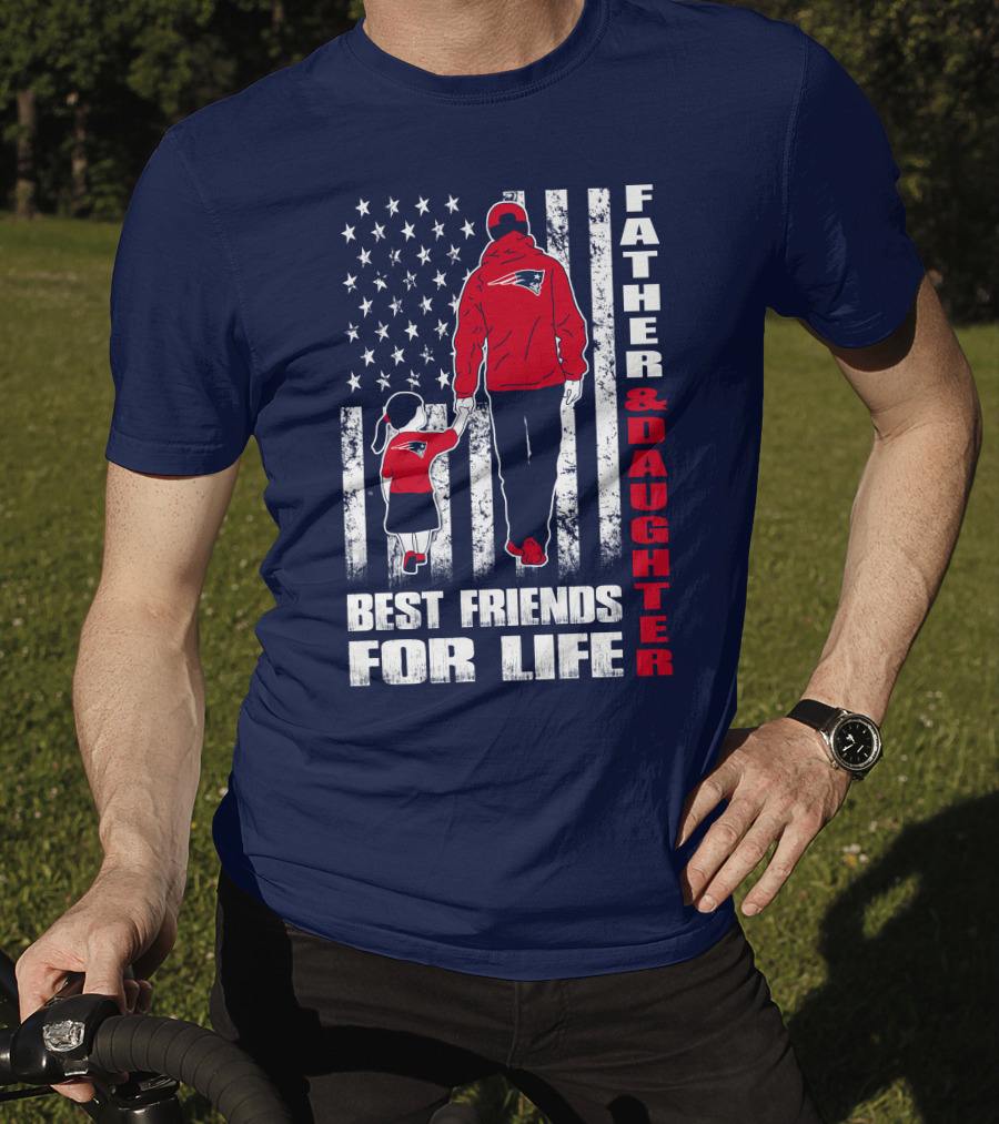 Father And Daughter Best Friends For Life Patriots Flag T-Shirt