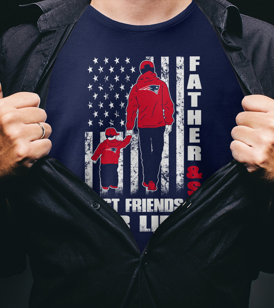 FATHER AND SON PATRIOTS BEST FRIENDS FOR LIFE T-Shirt