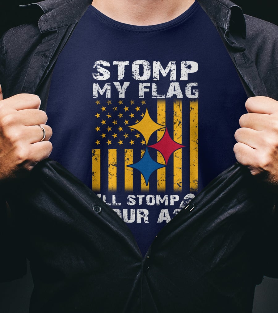 Stomp My Flag I'll Stomp Your Ass Steelers-Inspired T-Shirt