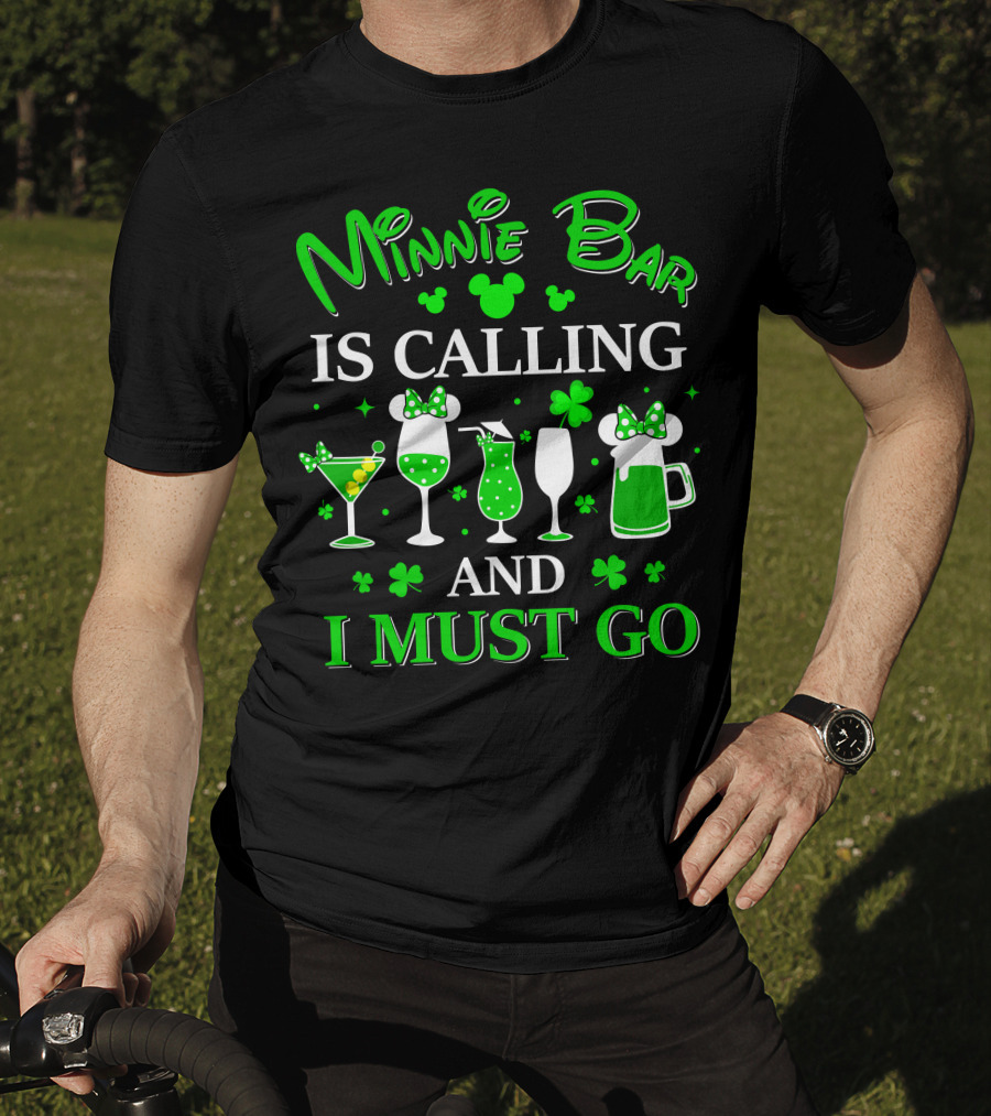 Minnie Bar Is Calling And I Must Go T-Shirt
