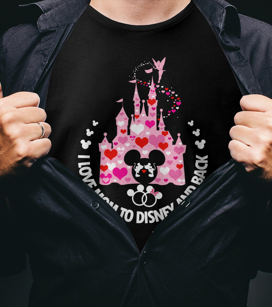 I Love Mom To Disney And Back T-Shirt