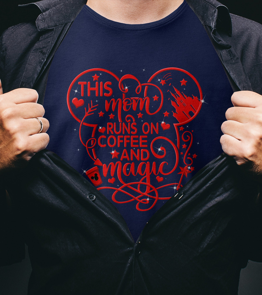 This Mom Runs On Coffee And Magic T-Shirt