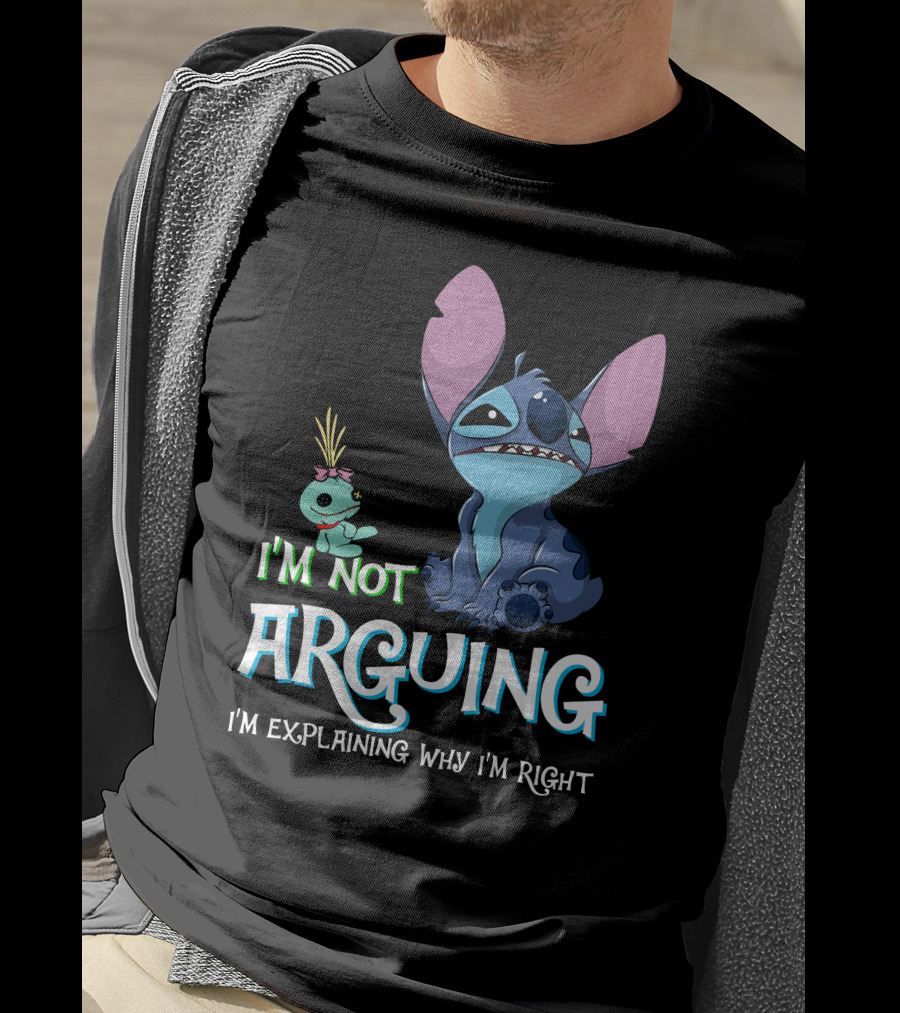 I'm Not Arguing I'm Explaining Why I'm Right Stitch Alien Doll T-Shirt