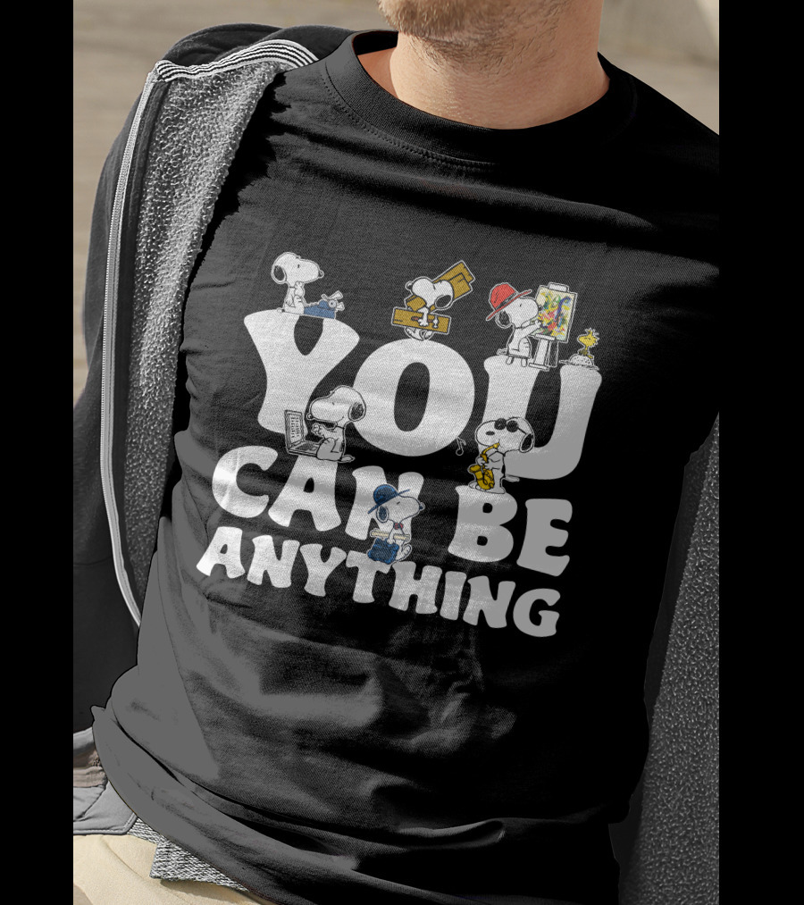 YOU CAN BE ANYTHING Peanuts Snoopy Characters Variety Of Careers T-Shirt