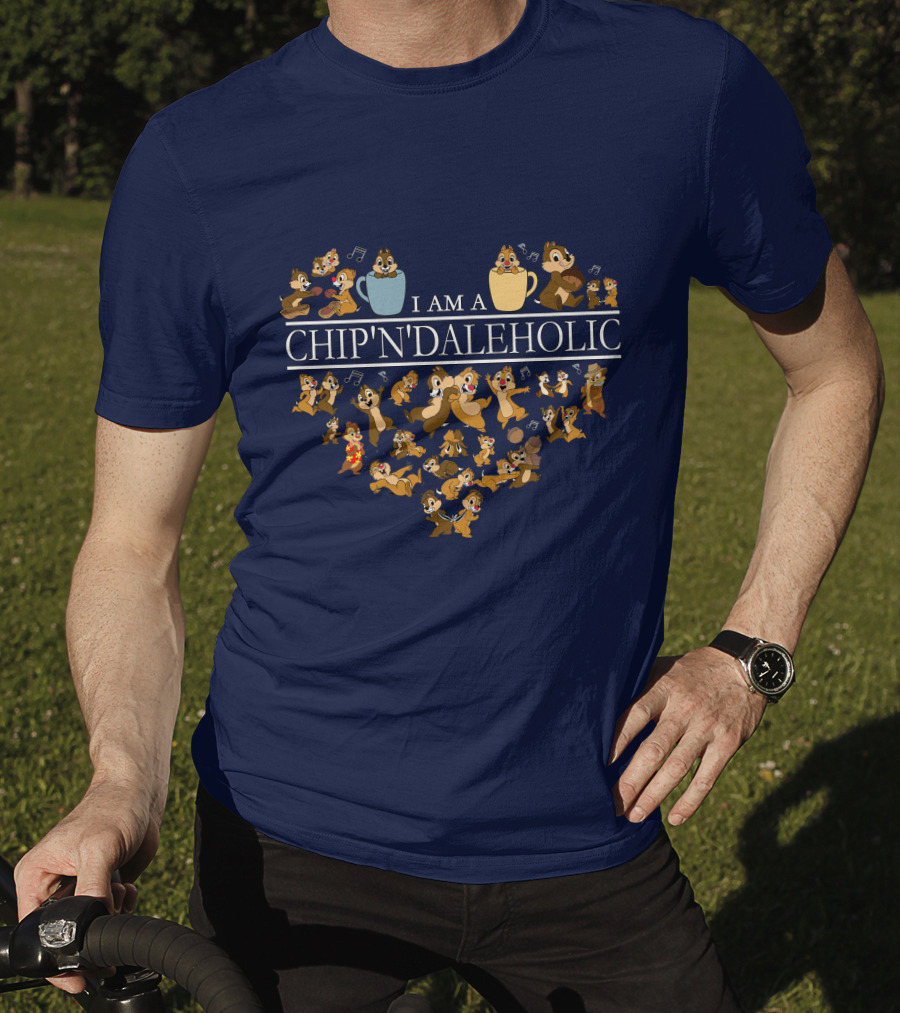 I Am A Chip 'N' Daleholic T-Shirt