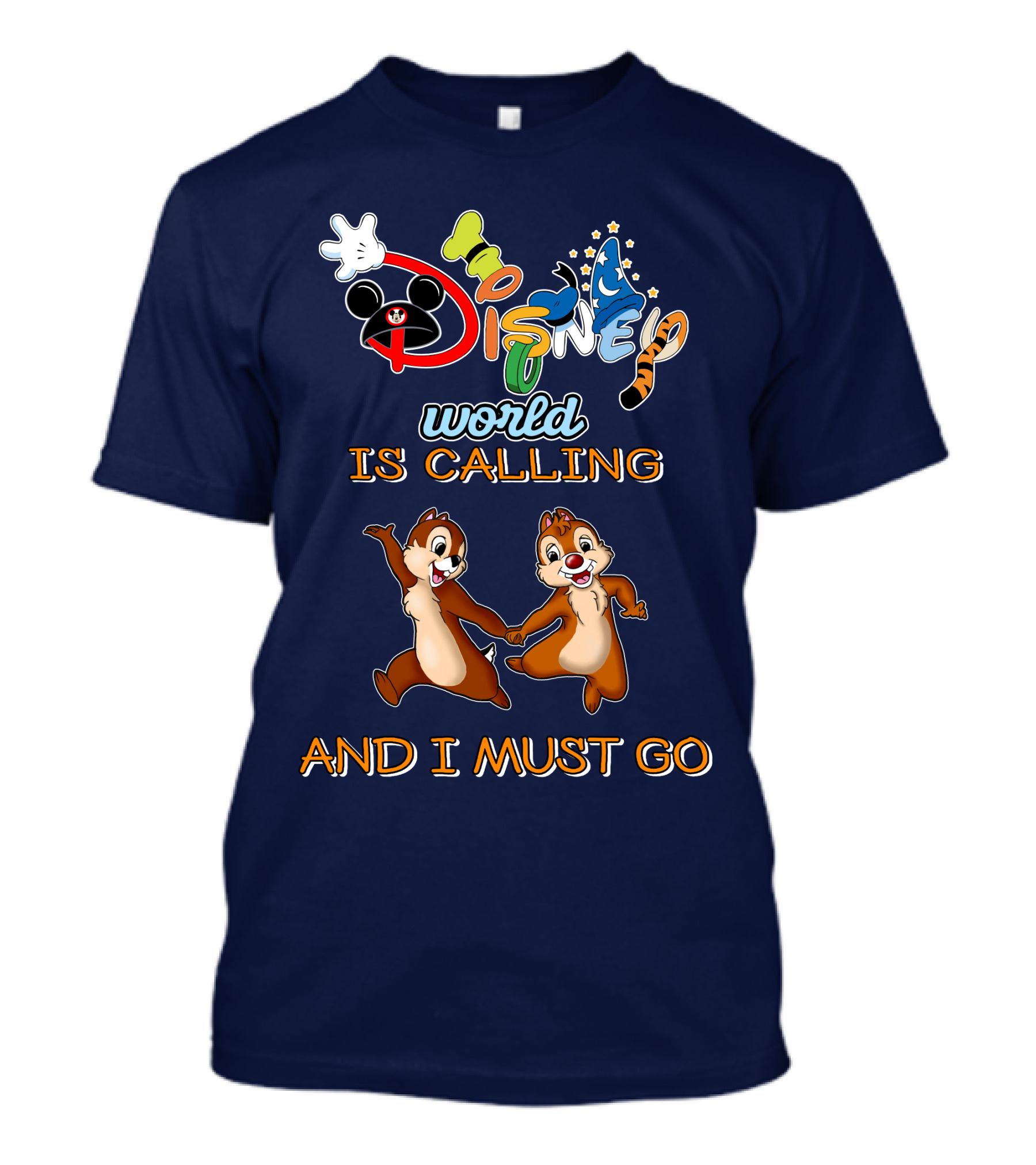 Disney World Is Calling And I Must Go Chip And Dale T-Shirt