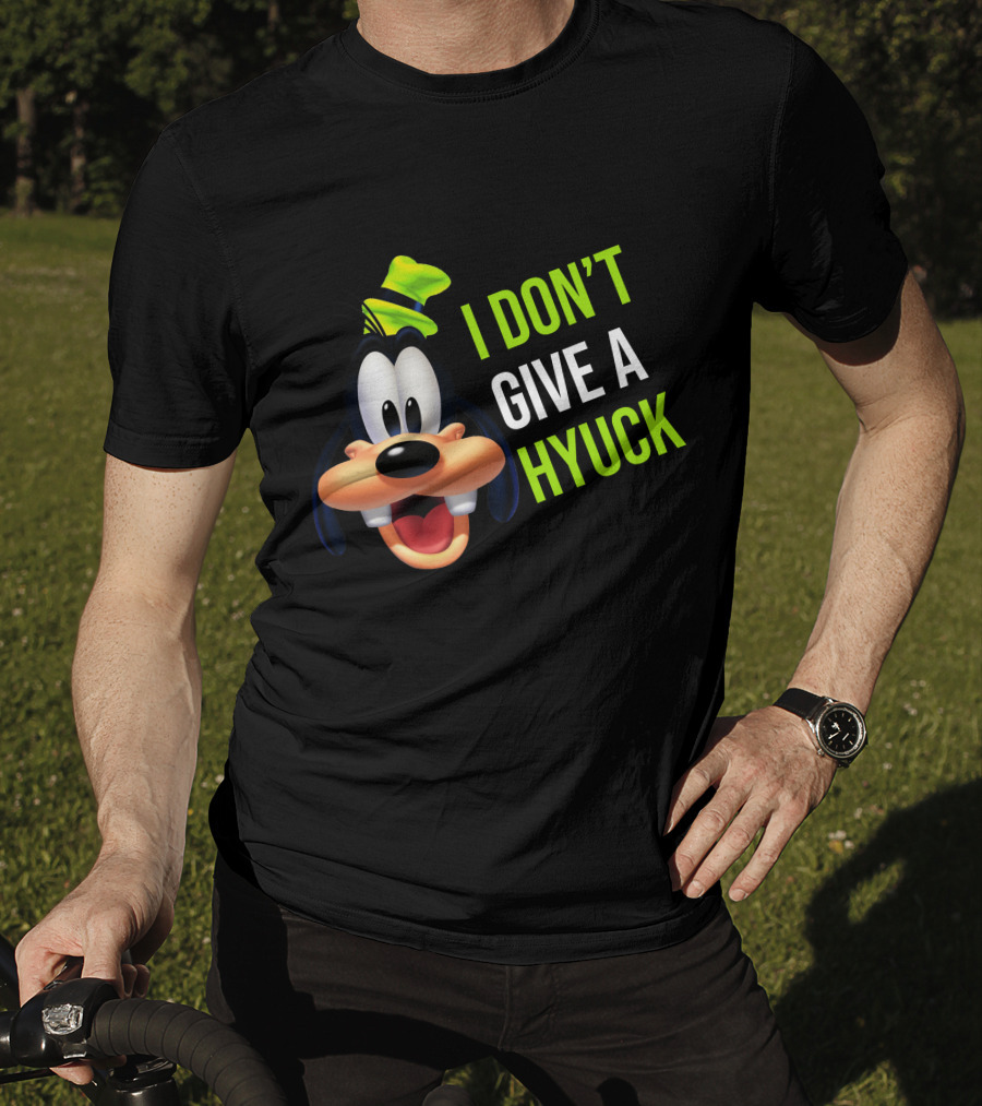 I DON'T GIVE A HYUCK Goofy Cartoon Character T-Shirt