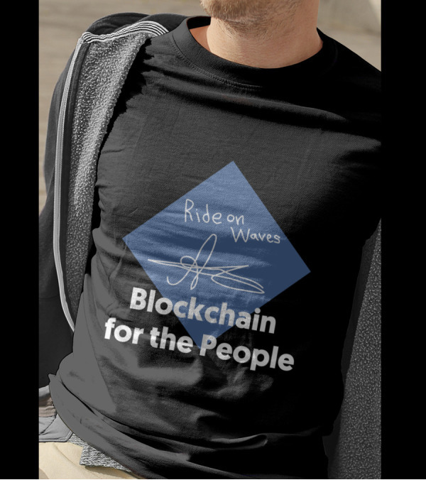 Ride On Waves Blockchain For The People T-Shirt