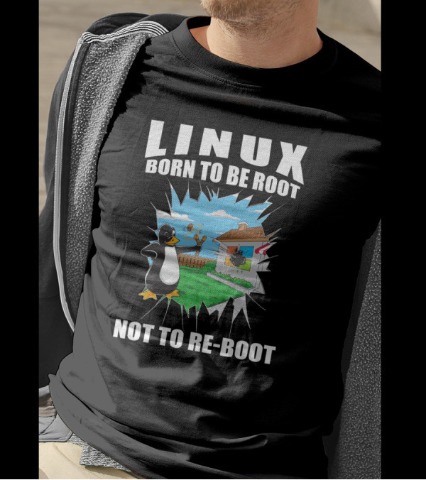 LINUX TUX BORN TO BE ROOT NOT TO RE-BOOT T-Shirt