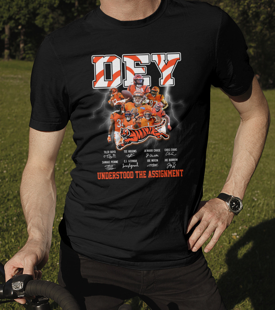 Dey Understood The Assignment Cincinnati Bengals Players Signatures T-Shirt