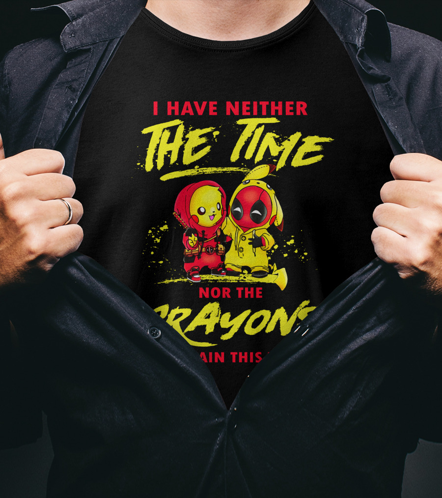 I Have Neither The Time Nor The Crayons To Explain This To You Deadchu T-Shirt