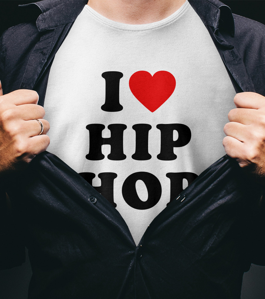I Love Hip Hop Heart HipHop I Love Hip Hop Rap Music T-Shirt