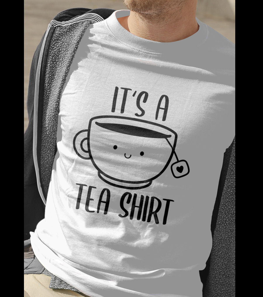 It's A Tea Shirt Funny Cute Kawaii Tea Lover T-Shirt