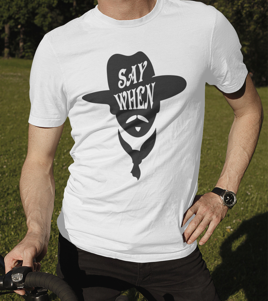Say When Doc Holliday Western T-Shirt