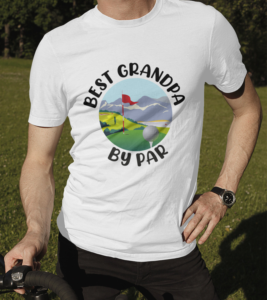 Best Grandpa By Par Funny Golf Grandpa Gift T-Shirt