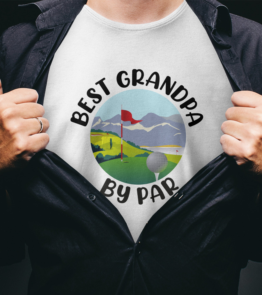 Best Grandpa By Par Funny Golf Grandpa Gift T-Shirt