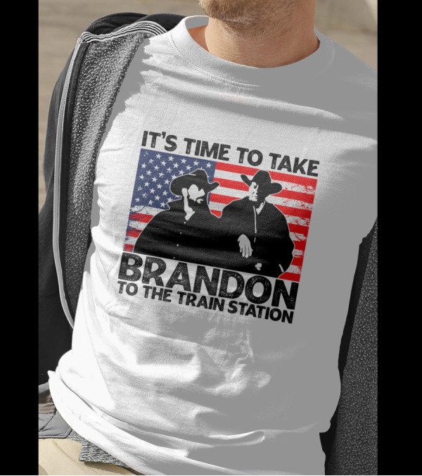 Yellowstone It's Time To Take Brandon To The Train Station American Flag Cowboy T-Shirt