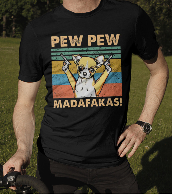 Pew Pew Madafakas Chihuahua With Guns Retro Stripes T-Shirt