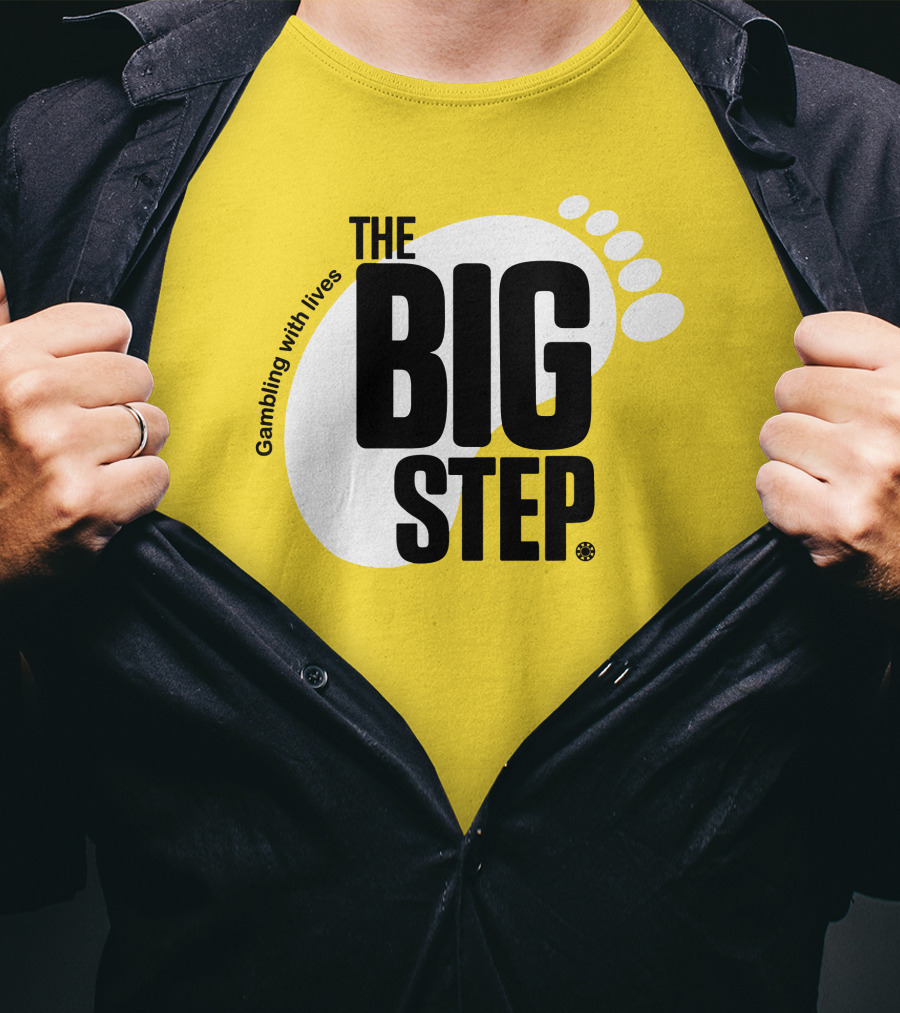 Gambling With Lives The Big Step Footprint T-Shirt