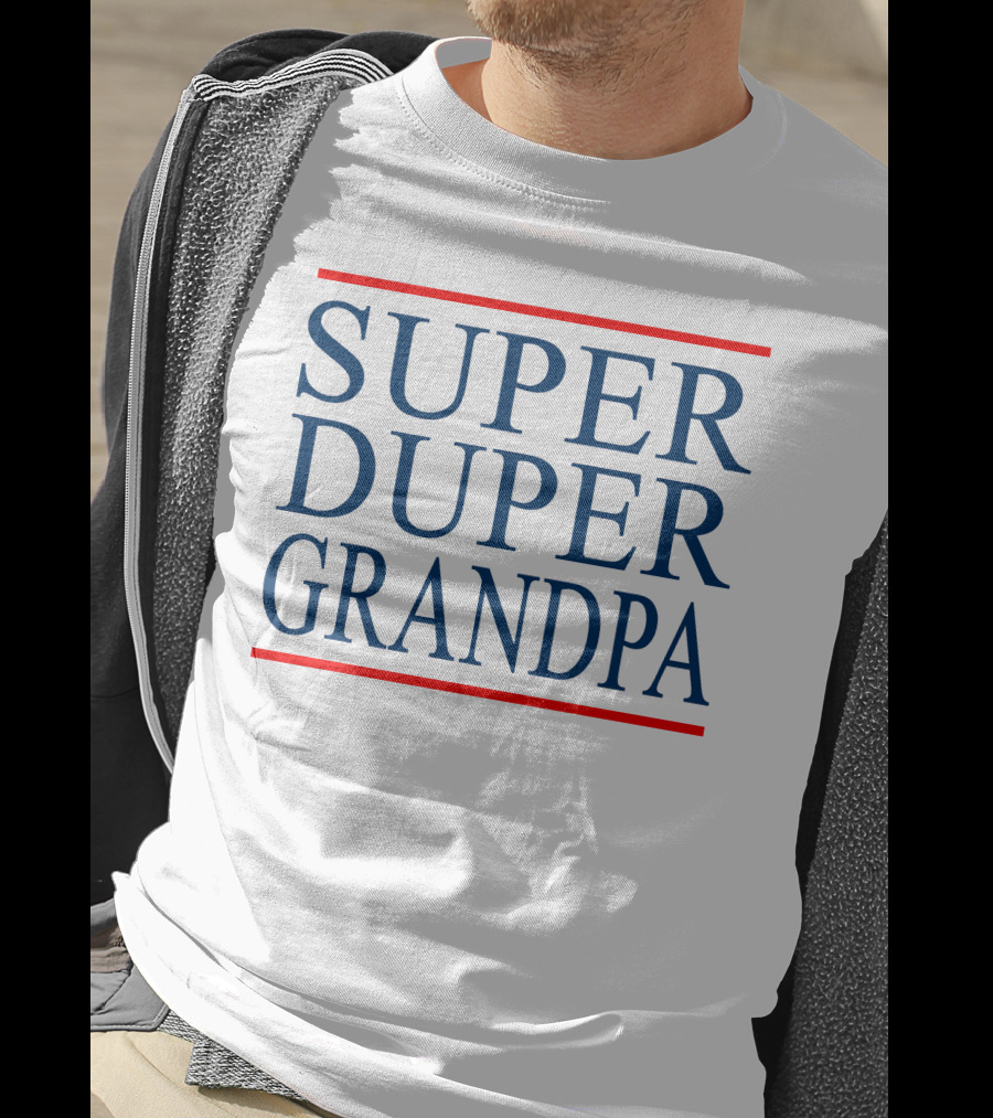 Super Duper Grandpa T-Shirt