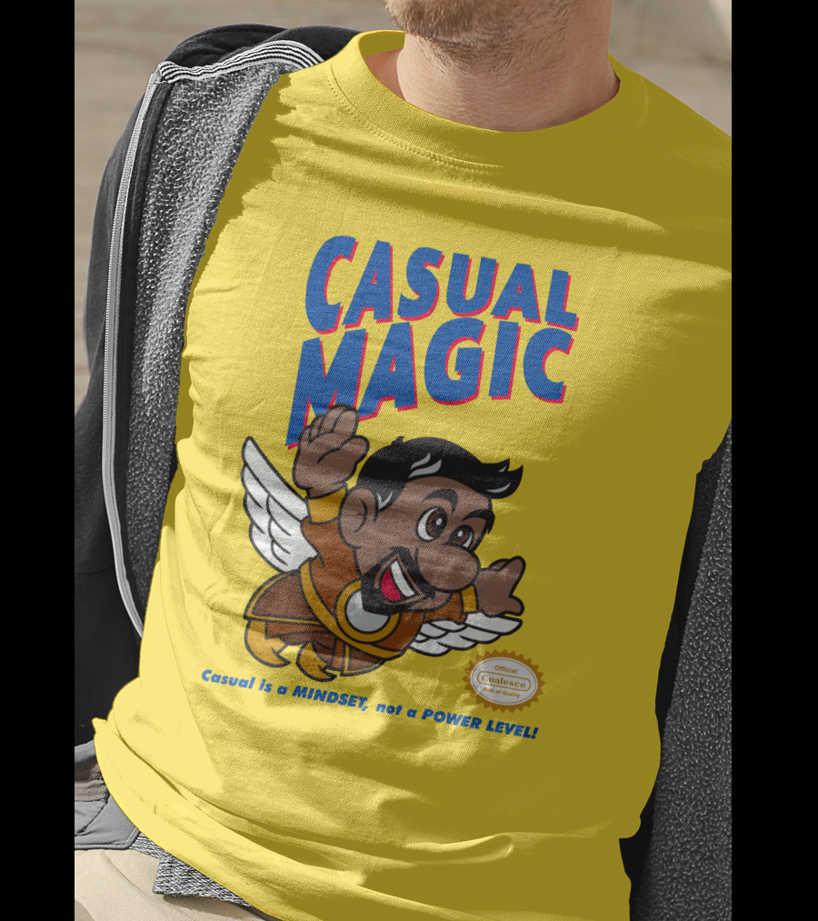 CASUAL MAGIC Casual Is A MINDSET Not A POWER LEVEL Coalescece Seal T-Shirt