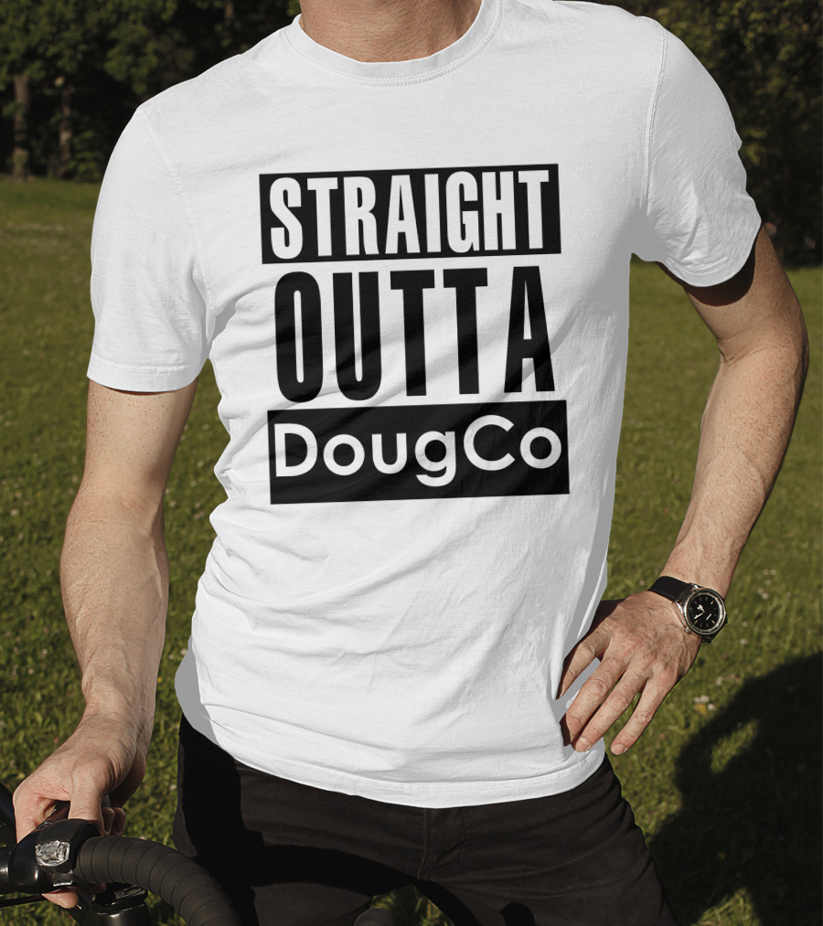 Straight Outta DougCo T-Shirt