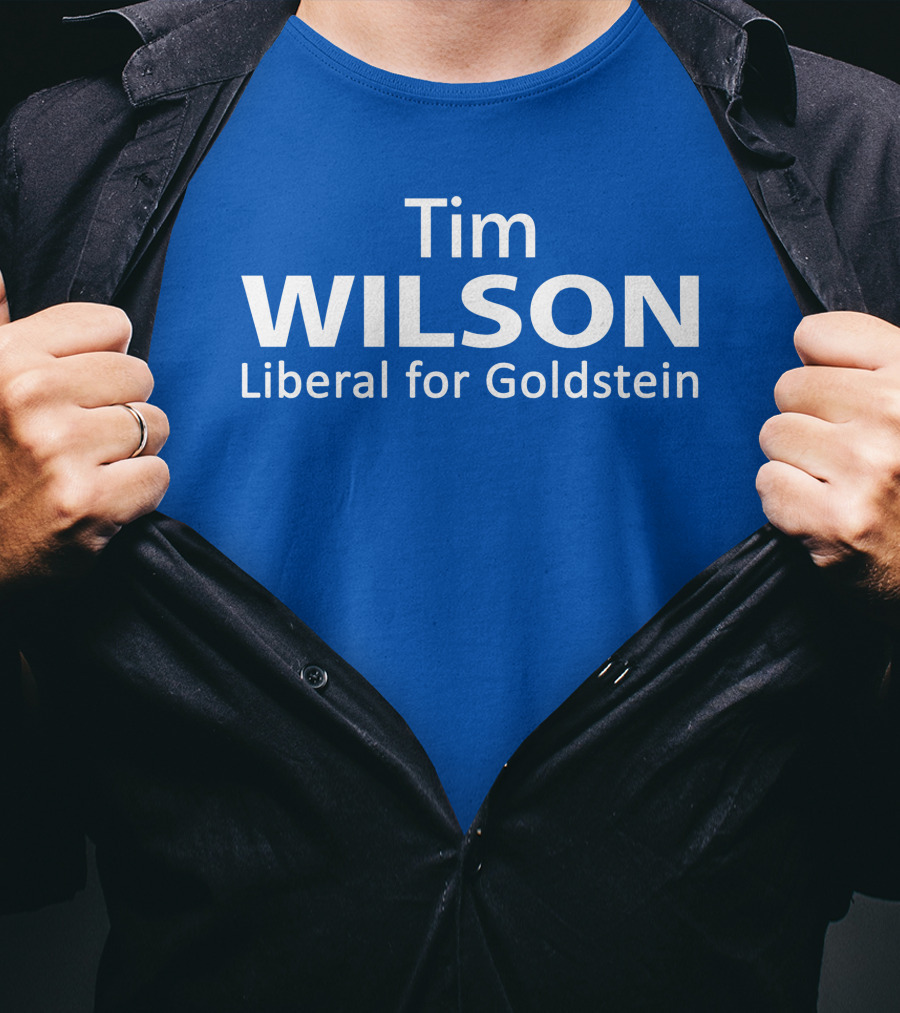 Tim Wilson Liberal Candidate Campaign For Goldstein T-Shirt