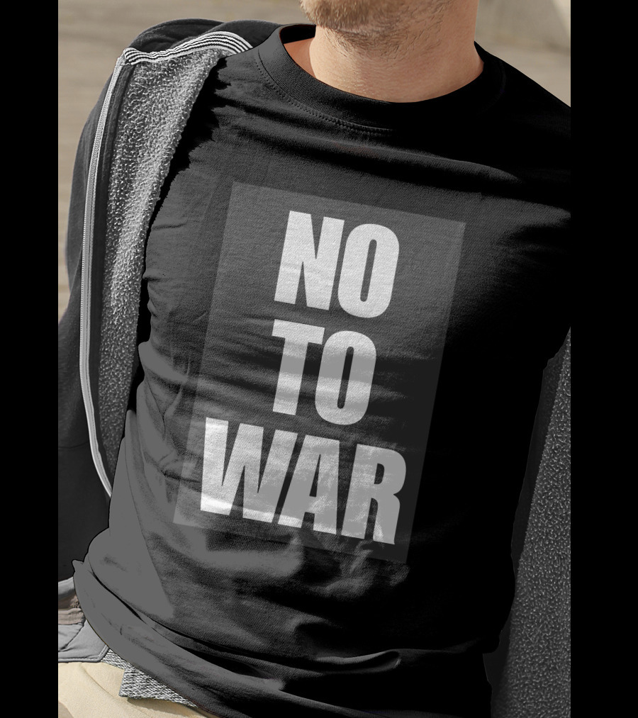 No To War Peace Message T-Shirt