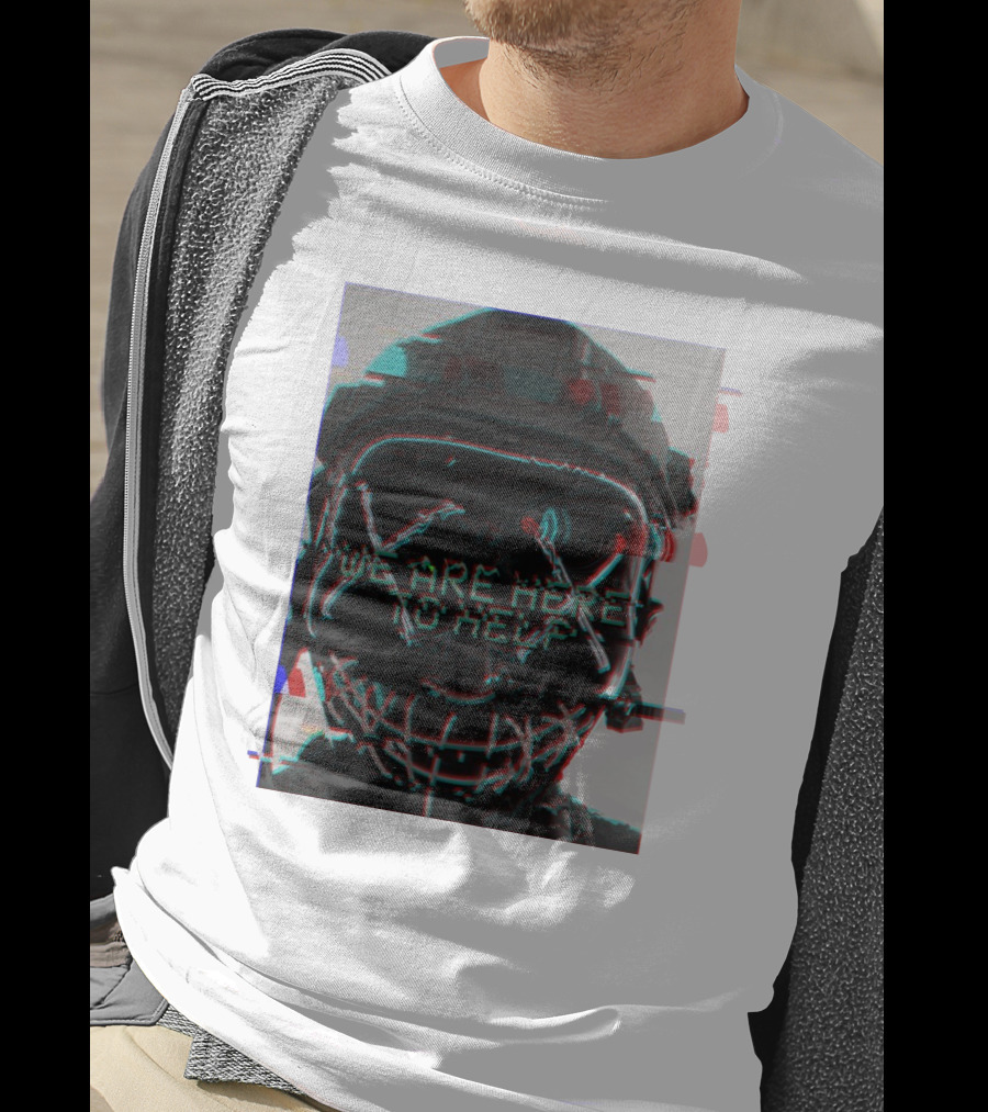 We Are Here To Help Masked Digital Glitch Effect T-Shirt