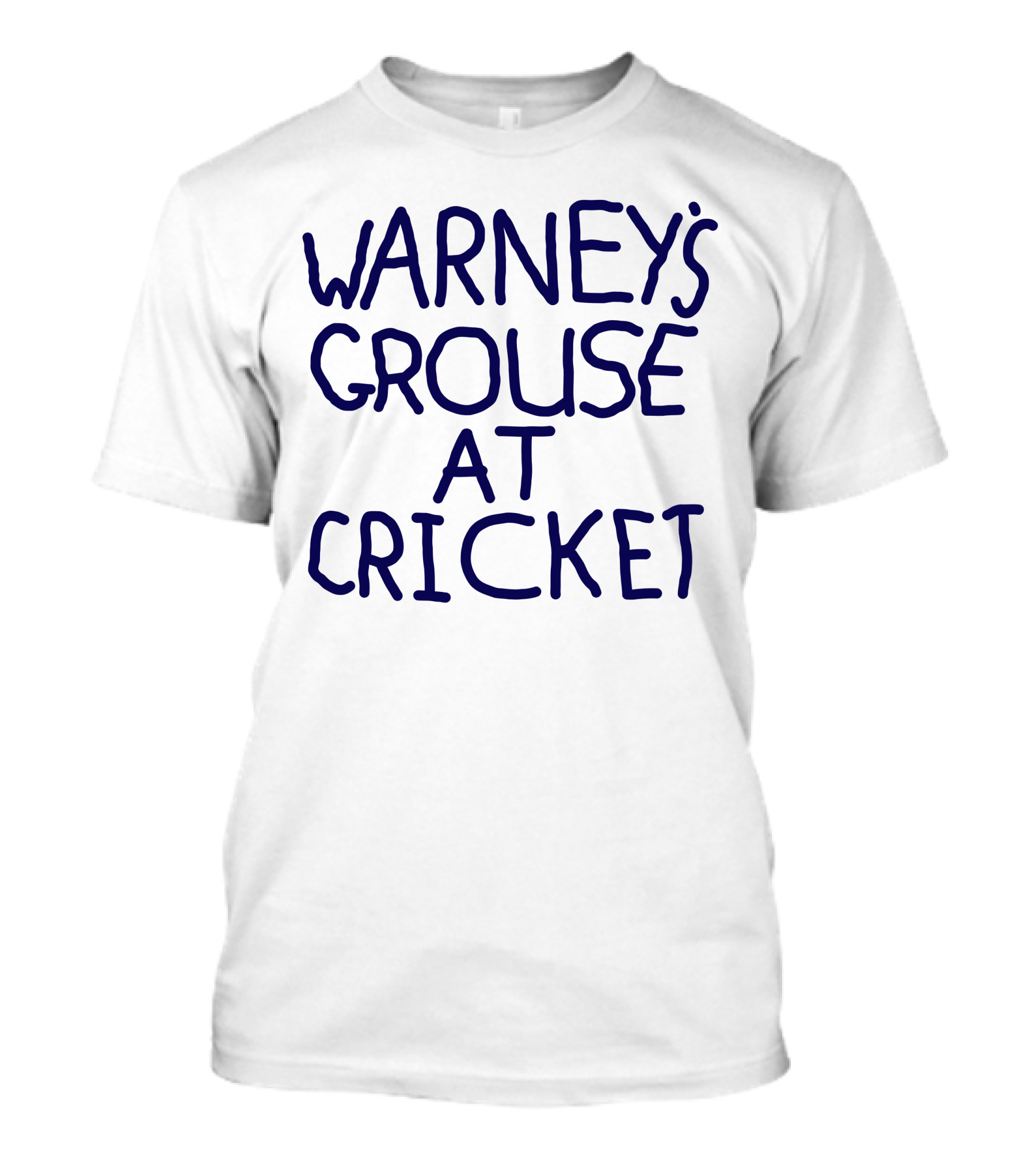 Warney's Grouse At Cricket T-Shirt