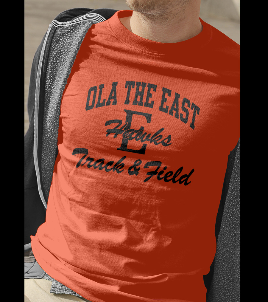 Ola The East Hawks Track And Field T-Shirt
