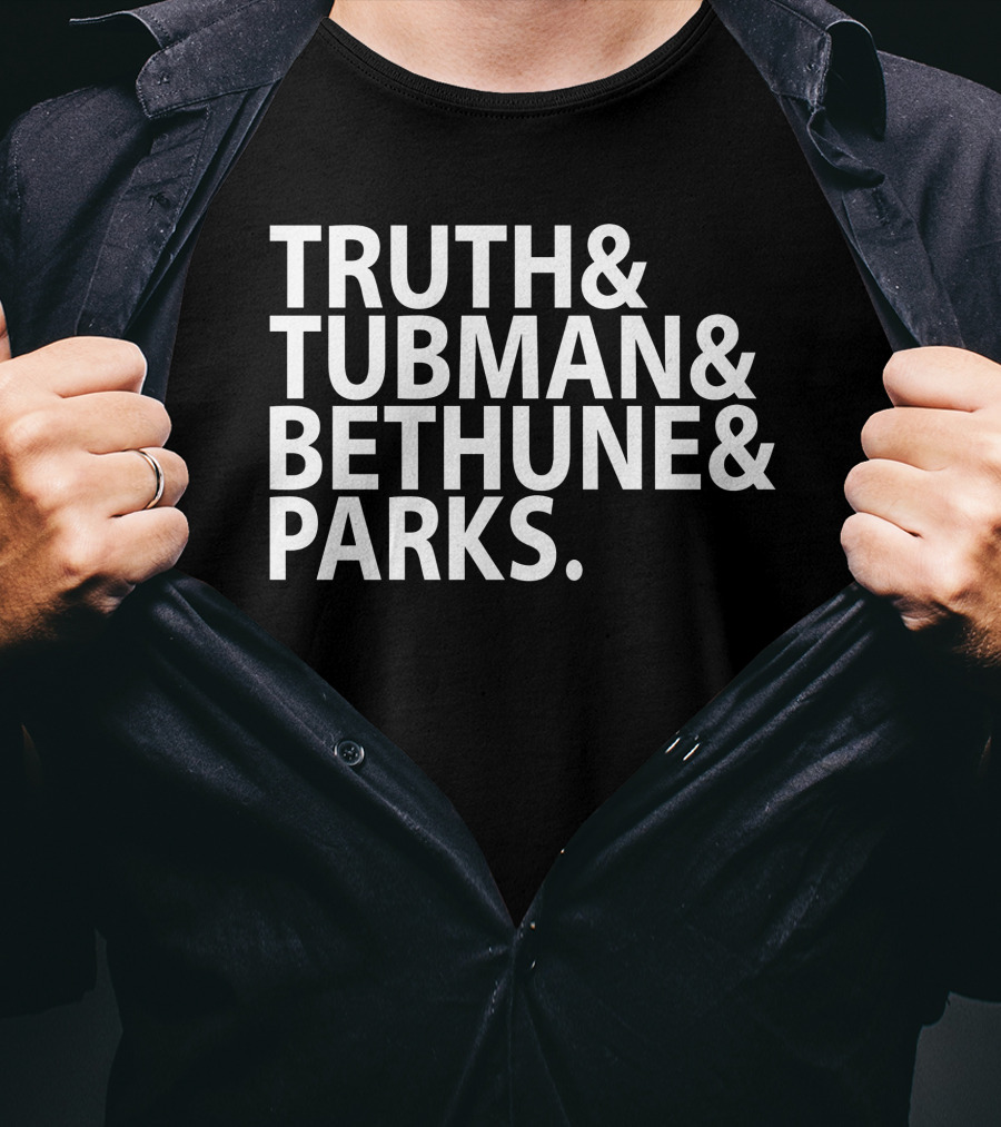 Truth Tubman Bethune Parks Black History Icons T-Shirt