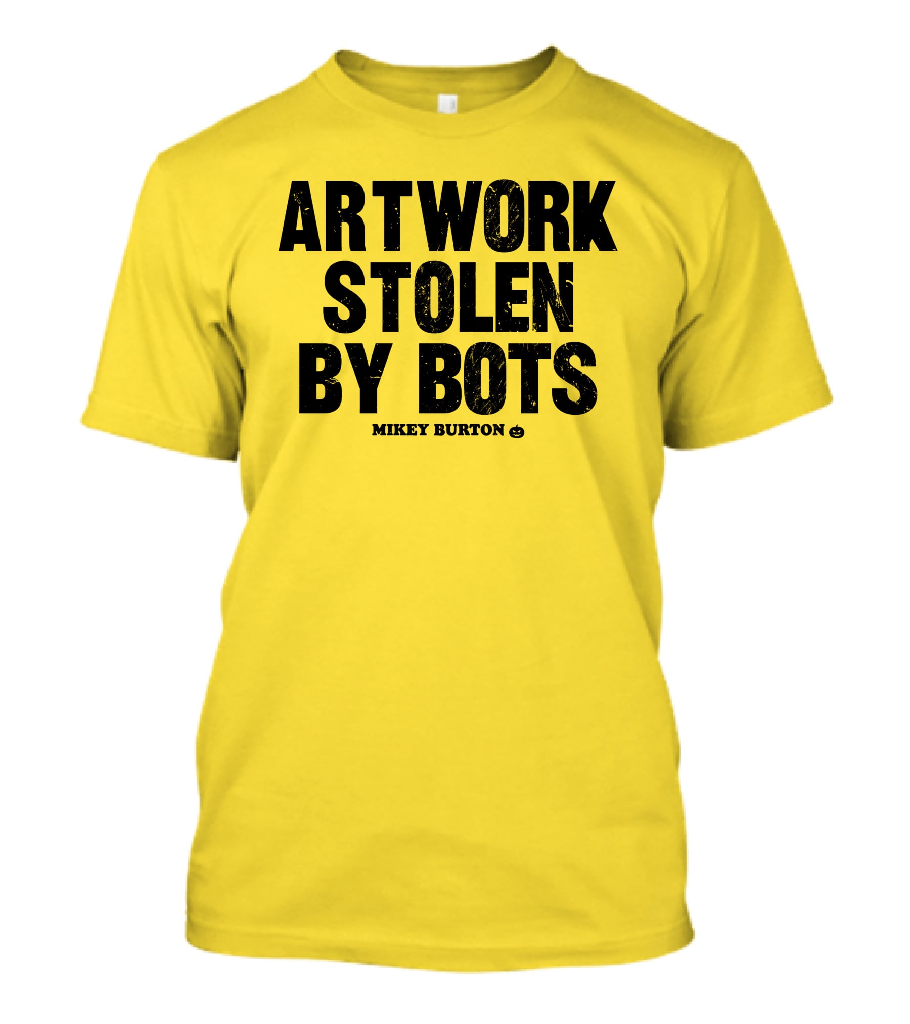 Artwork Stolen By Bots Mikey Burton T-Shirt