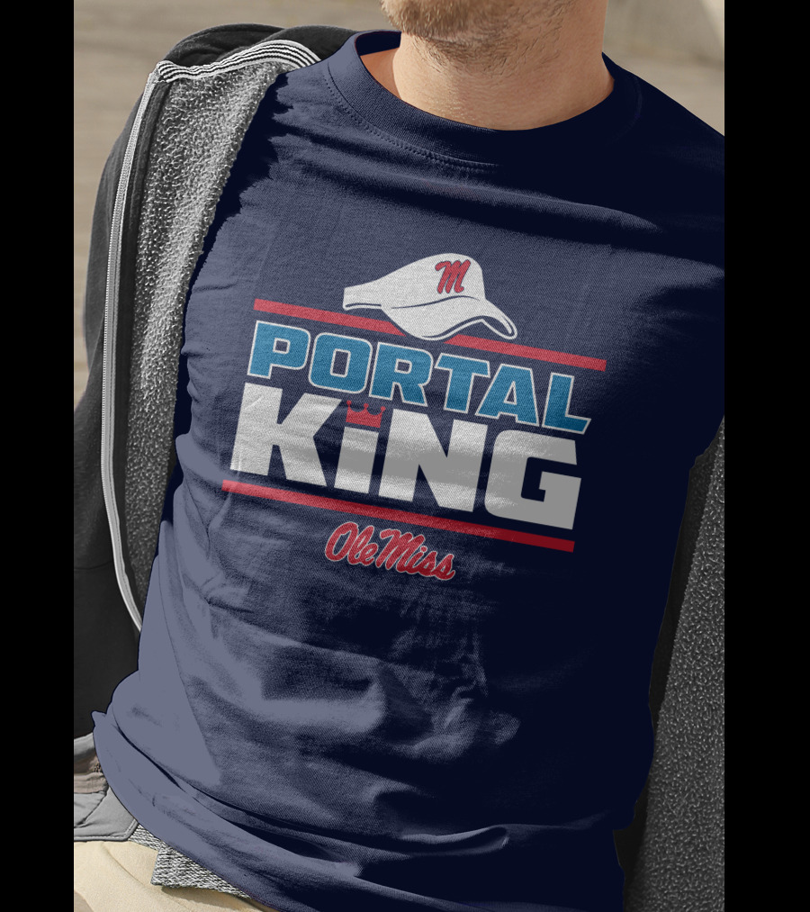Ole Miss Portal King Football Hat T-Shirt