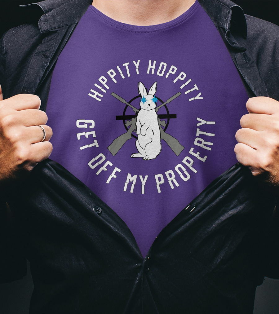 Hippity Hoppity Get Off My Property Rabbit With Crossed Rifles T-Shirt