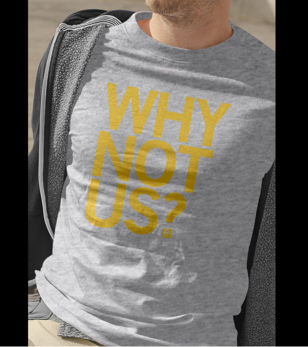 Lisa Bluder Why Not Us? T-Shirt