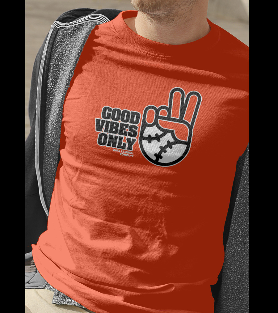 Good Vibes Only Peace Baseball Rake Baseball Company T-Shirt