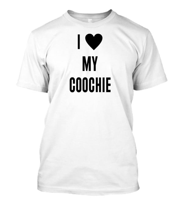 I Heart My Coochie T-Shirt