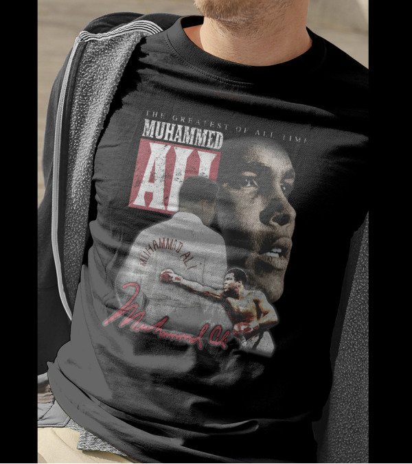 The Greatest Of All Time Muhammed Ali Boxing Legend T-Shirt