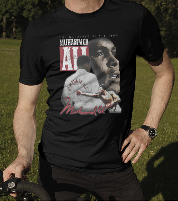 The Greatest Of All Time Muhammed Ali Boxing Legend T-Shirt