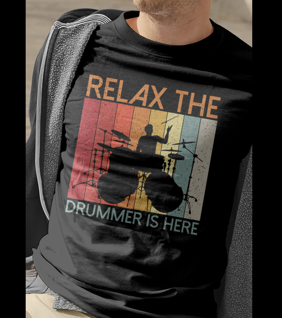 Relax The Drummer Is Here Vintage T-Shirt