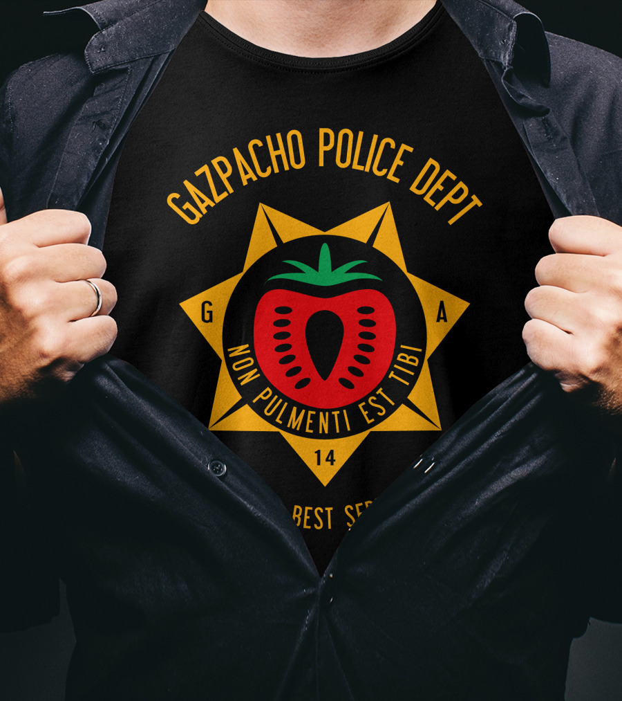 Gazpacho Police Dept Non Pulmenti Est Tibi Justice Is Best Served Cold T-Shirt
