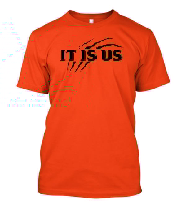 Cincinnati Bengals It Is Us Fan Claw Marks T-Shirt