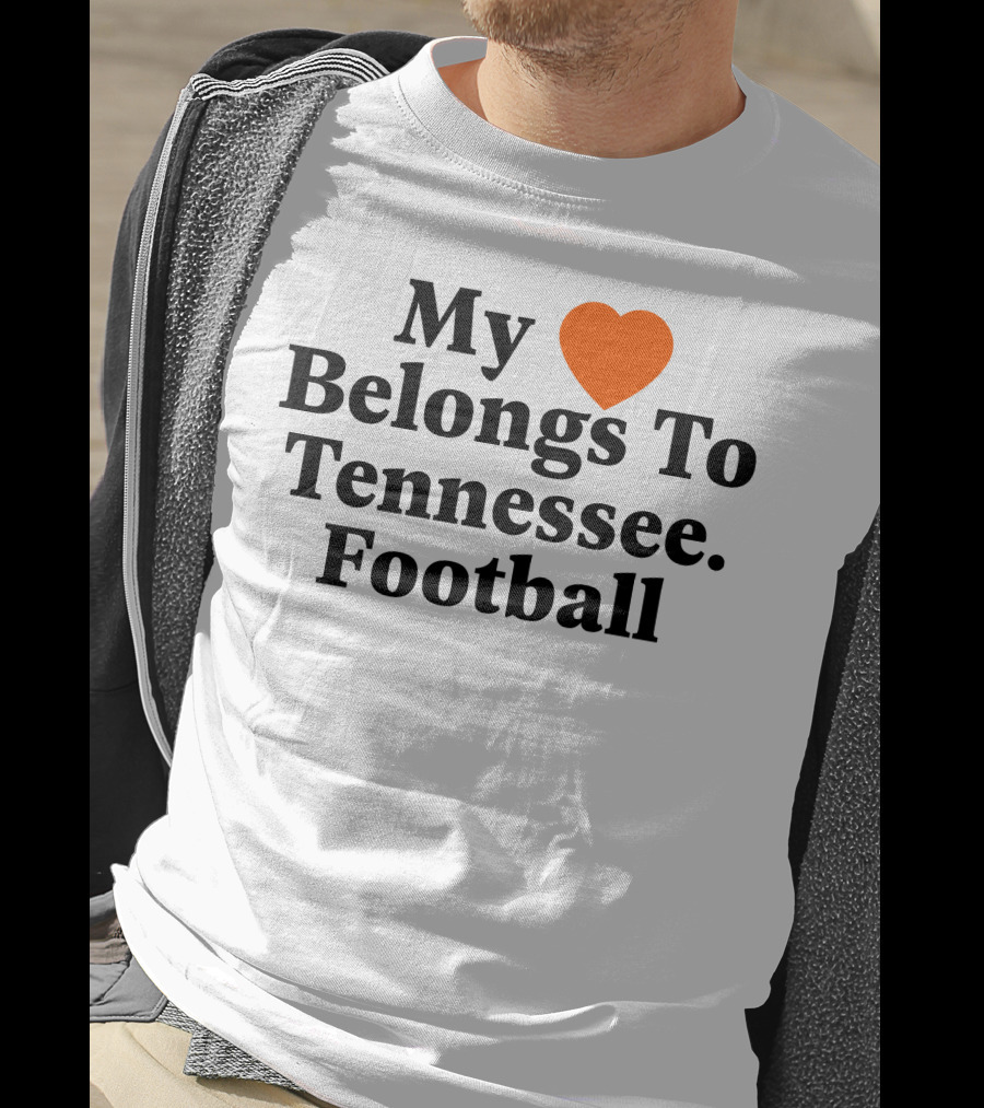 My Heart Belongs To Tennessee Football Southern Made T-Shirt