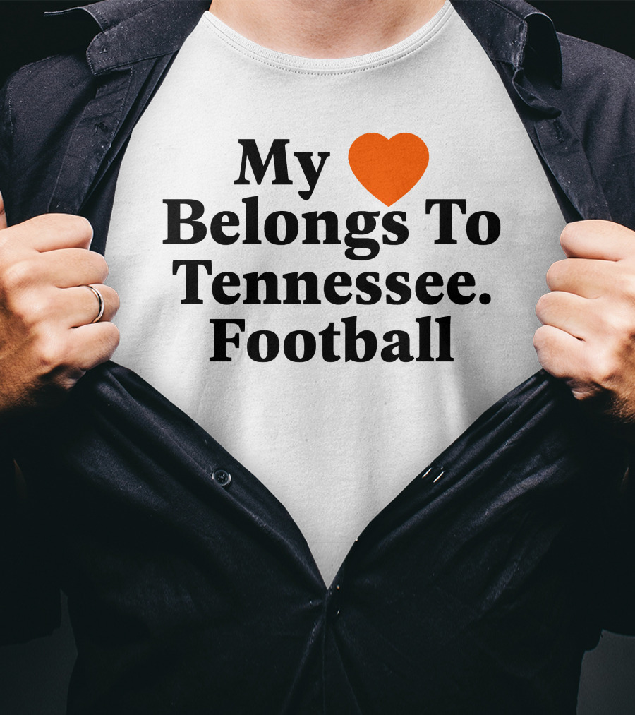 My Heart Belongs To Tennessee Football Southern Made T-Shirt