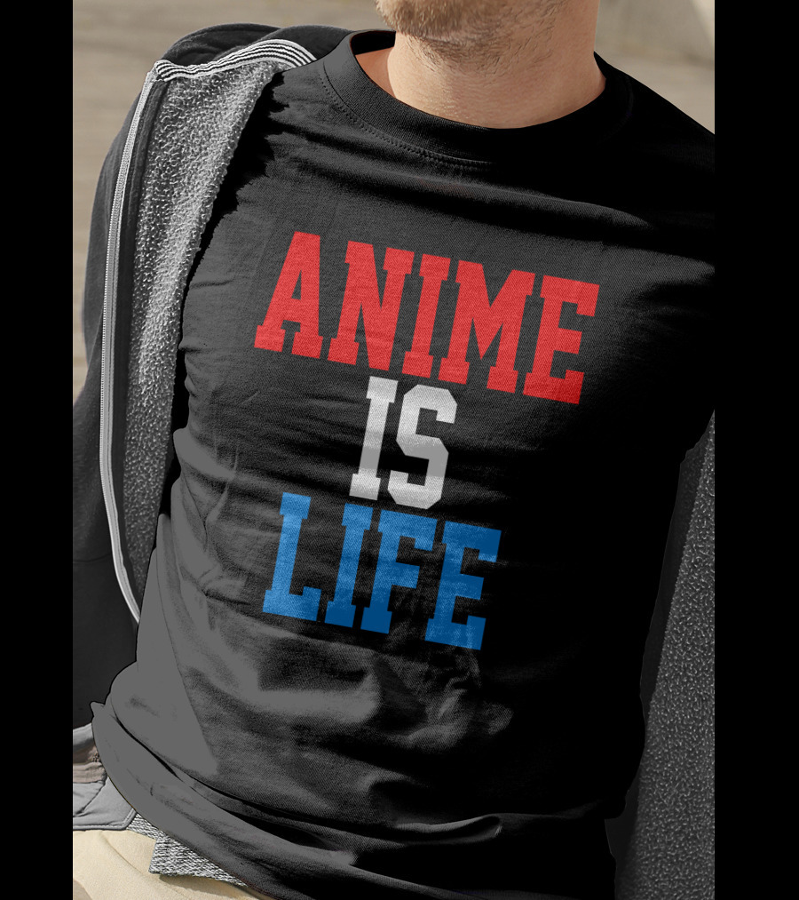 Anime Is Life T-Shirt
