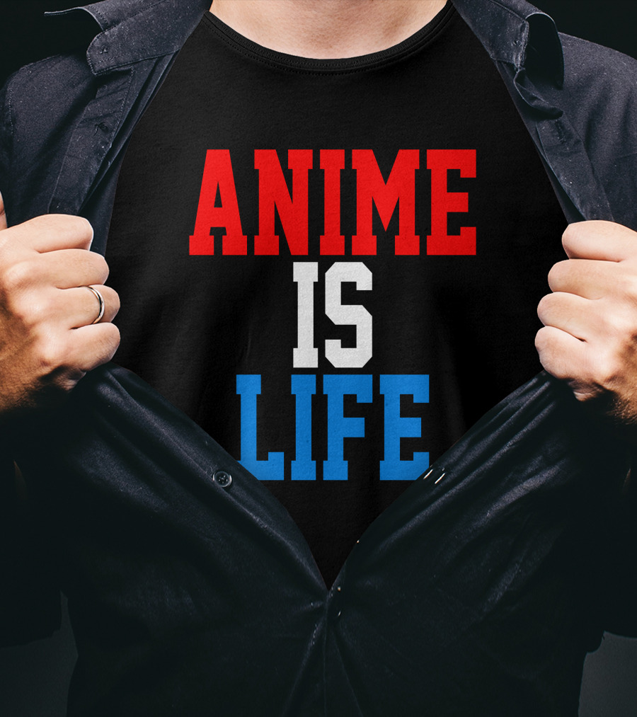 Anime Is Life T-Shirt