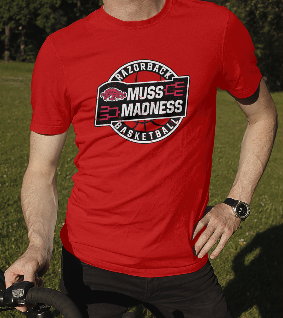 Razorback Basketball Eric Musselman Muss Madness March Tournament T-Shirt