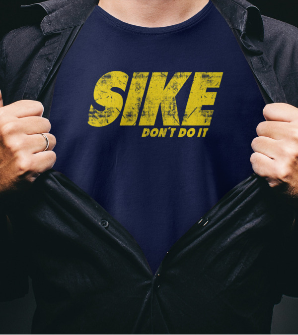 Rodrick Heffley Sike Don't Do It Diary Of A Wimpy Kid Parody T-Shirt